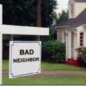 bad neighbor